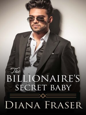 cover image of The Billionaire's Secret Baby